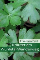 Kr uter Am Wuhletal-Wanderweg