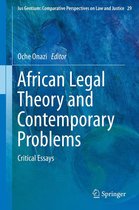Ius Gentium: Comparative Perspectives on Law and Justice 29 - African Legal Theory and Contemporary Problems