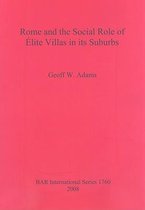 Rome and the Social Role of Elite Villas in its Suburbs