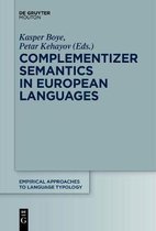 Empirical Approaches to Language Typology [EALT]57- Complementizer Semantics in European Languages