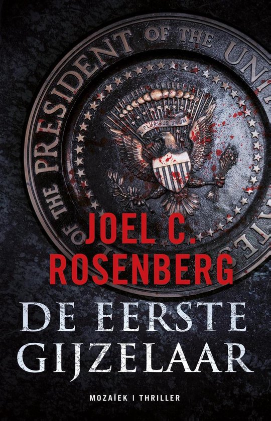 De eerste gijzelaar - J.C. Rosenberg | Respetofundacion.org