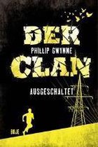 Der Clan 02. Ausgeschaltet