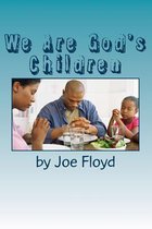 We Are God's Children