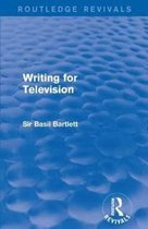 Routledge Revivals- Writing for Television