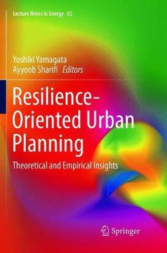 Lecture Notes In Energy Resilience Oriented Urban Planning 