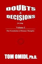 Doubts and Decisions for Living Vol. I