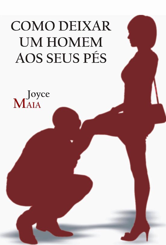 Como deixar um homem aos seus pés - cover