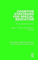 Routledge Library Editions: Psychology of Education- Cognitive Strategies for Special Education