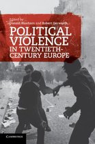 La violence politique dans l'Europe du XXe siècle