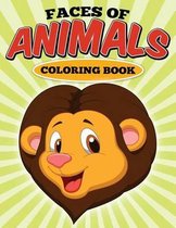 Faces Of Animals Coloring Book