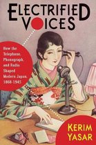 Electrified Voices – How the Telephone, Phonograph, and Radio Shaped Modern Japan, 1868–1945