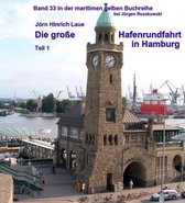 Die große Hafenrundfahrt in Hamburg