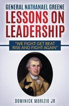 General Nathanael Greene Lessons on Leadership