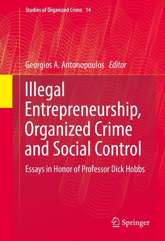 Omslag van Illegal Entrepreneurship, Organized Crime and Social Control