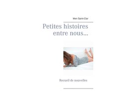 Petites histoires entre nous...