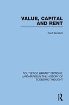 Routledge Library Editions: Landmarks in the History of Economic Thought- Value, Capital and Rent