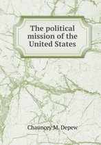 The Political Mission of the United States