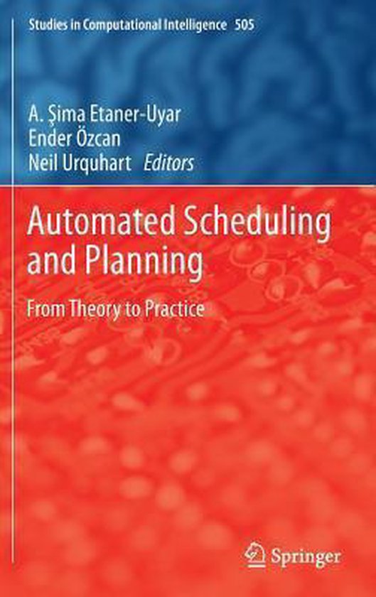 Automated Scheduling and Planning 9783642393037 Boeken