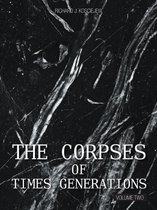 The Corpses of Times Generations