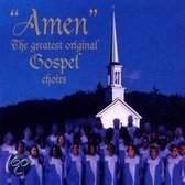 Amen-The Greatest Orig Original Gospel Choirs