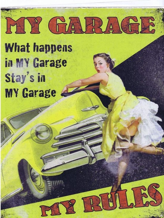 Garage , my garage my rules 30x40 cm