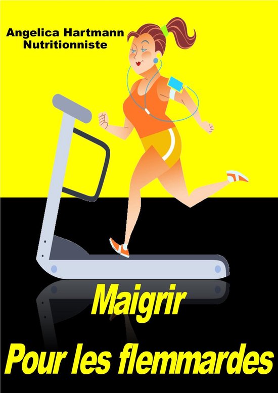 MAIGRIR POUR LES FLEMMARDES - cover