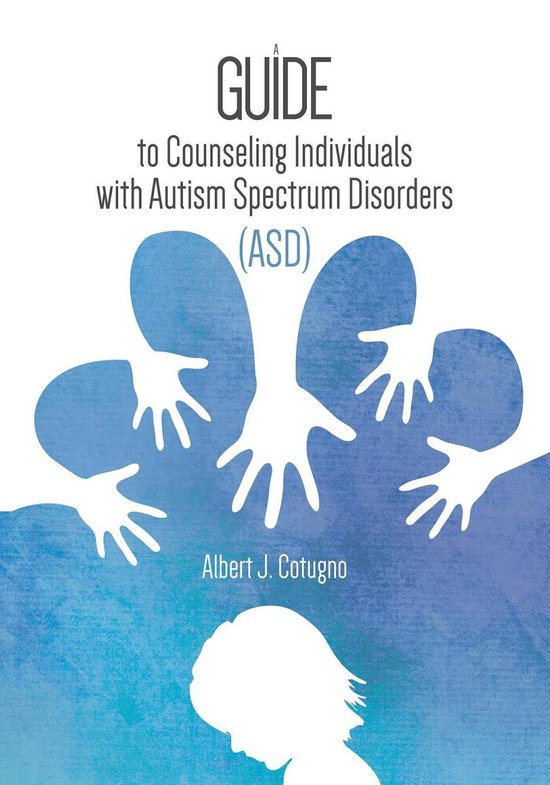 A Guide to Counseling Individuals with Autism Spectrum Disor ... - cover