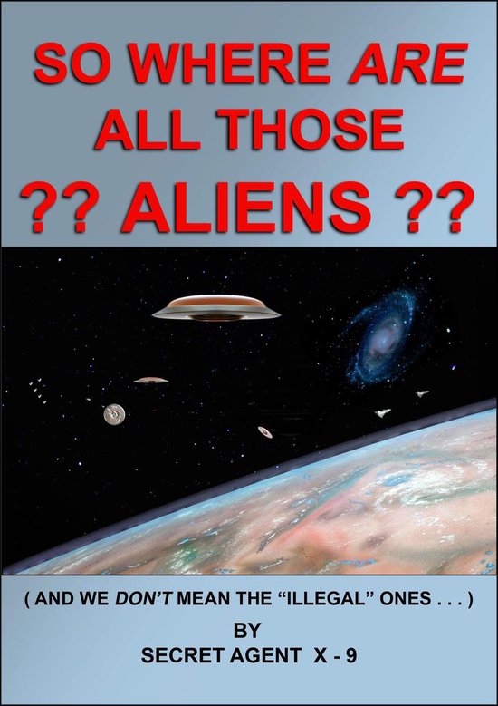 So Where Are All Those Aliens - cover