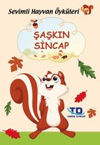 Sevimli Hayvan Öyküleri - Şaşkın Sincap
