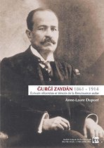 Études arabes, médiévales et modernes - Ǧurǧī Zaydān (1861-1914)
