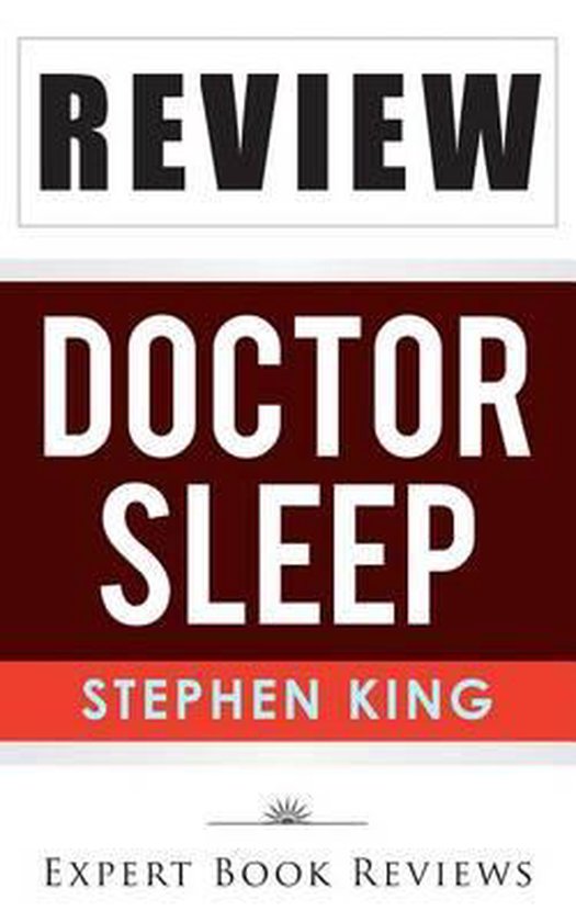 Book Review Doctor Sleep, Expert Book Reviews 9781495244827 Boeken