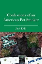 Confessions of an American Pot Smoker