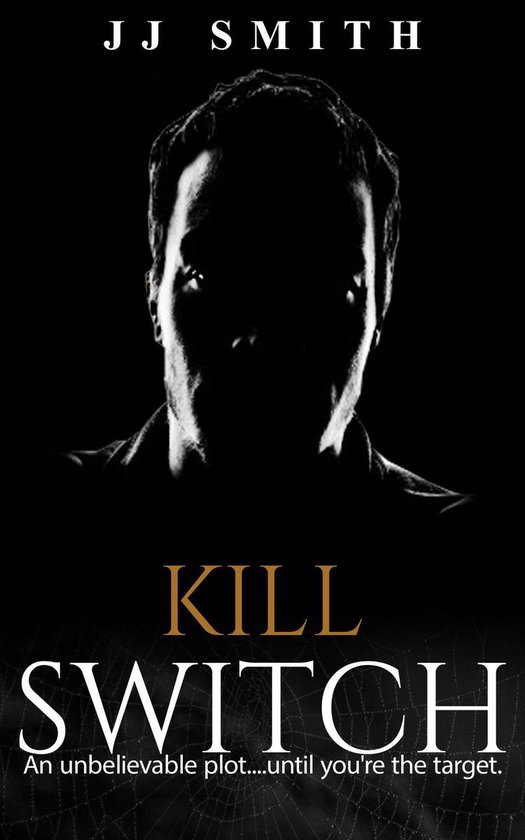Kill Switch (ebook), J J Smith 9781311059925 Boeken