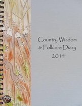 The Country Wisdom & Folklore Diary