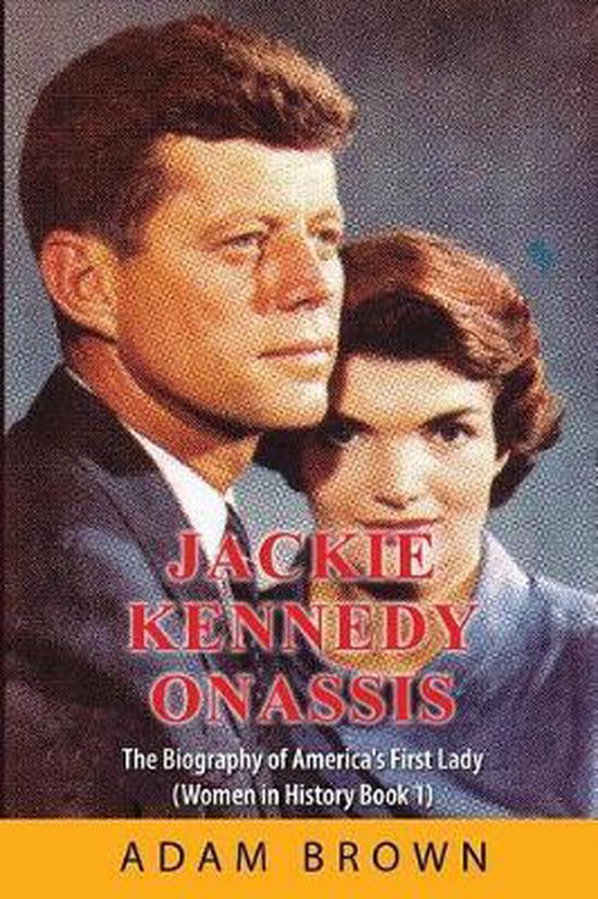 Jackie Kennedy Onassis, Adam Brown 9781544949253 Boeken