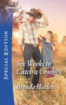 Match Made in Haven 3 - Six Weeks to Catch a Cowboy