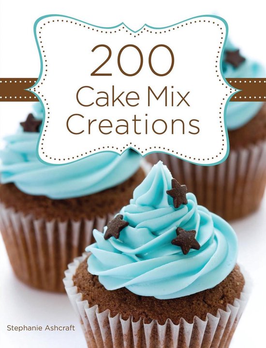 200 Cake Mix Creations - cover
