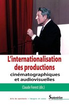 Arts du spectacle – Images et sons - L'internationalisation des productions cinématographiques et audiovisuelles