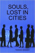 Souls, Lost in Cities