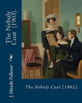 The Nebuly Coat (1903). by