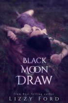 Black Moon Draw - Black Moon Draw