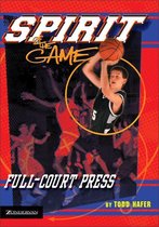 The Spirit of the Game, Sports Fiction - Full Court Press
