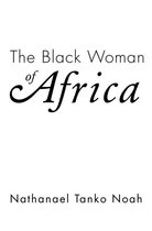The Black Woman of Africa