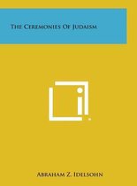 The Ceremonies of Judaism