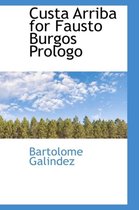 Custa Arriba for Fausto Burgos Prologo