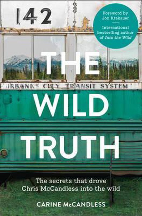 The Wild Truth, Carine Mccandless