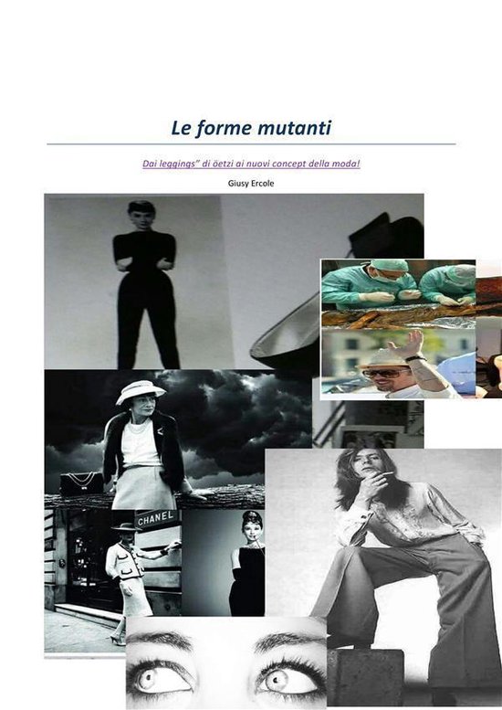 Le forme mutanti. Dai leggings di Öetzi ai nuovi concept de ... - cover