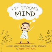 Positive Mindset- My Strong Mind