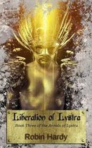 Annals of Lystra- Liberation of Lystra
