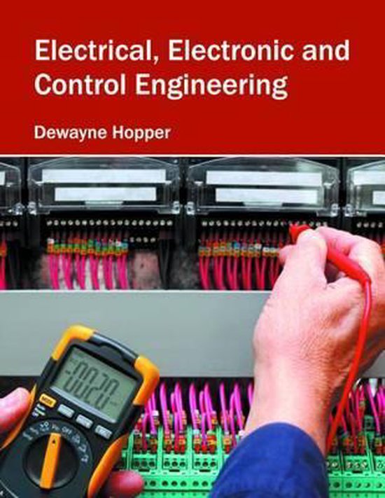 Electrical, Electronic and Control Engineering 9781682850510 Boeken